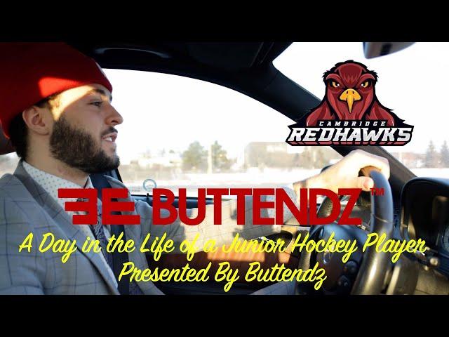 “A Day in the Life of a Junior Hockey Player Presented by Buttendz”