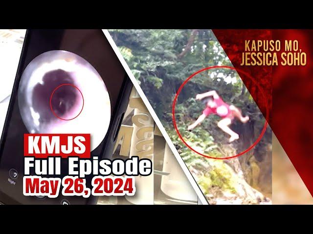 KMJS May 26, 2024 Full Episode | Kapuso Mo, Jessica Soho