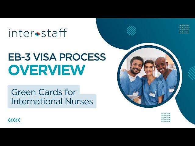 Understanding the EB-3 Visa Process for International Nurses