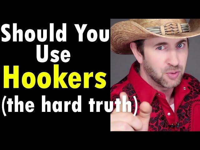 Should you use hookers to get laid (hard truth) escorts vs pickup