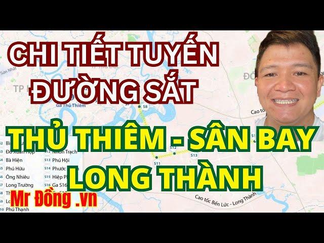 BẢN ĐỒ ĐƯỜNG SẮT THỦ THIÊM - SÂN BAY LONG THÀNH CHI TIẾT NHẤT