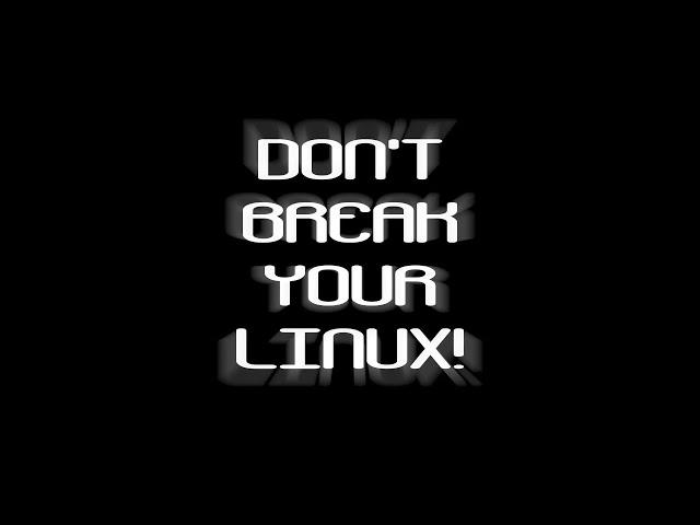 Ubuntu 24.04 Four months later: DON'T BREAK YOUR LINUX!