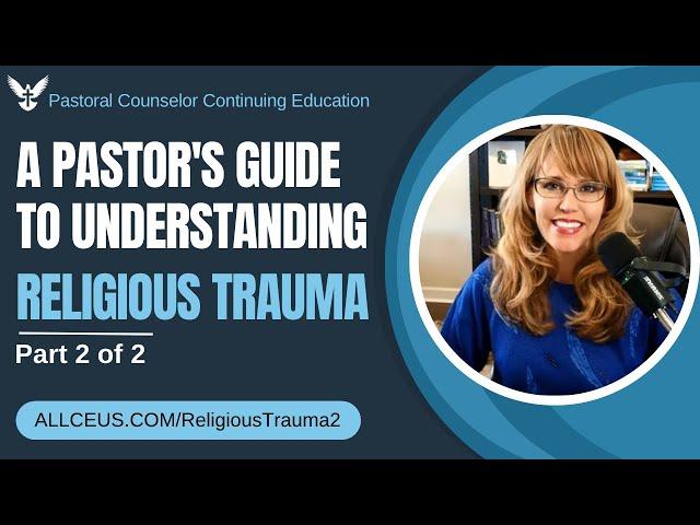 A Pastors Guide to PREVENTING Religious Trauma