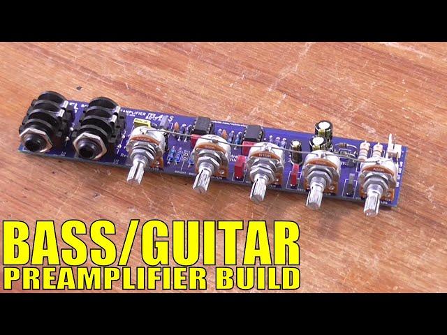 Bass/Guitar Preamplifier PCB Assembly & TEST