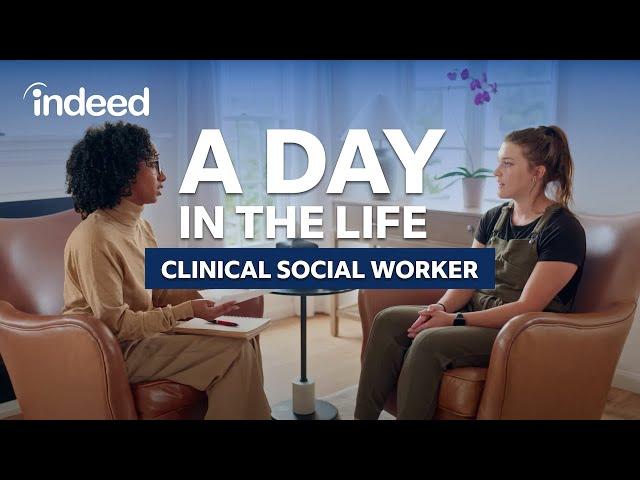 A Day in the Life of a Clinical Social Worker | Indeed