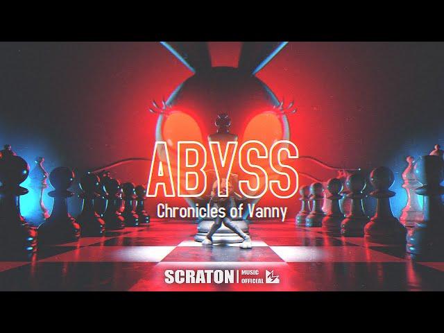 SCRATON - Chronicles of Vanny (Abyss) [Official Lyric Video]