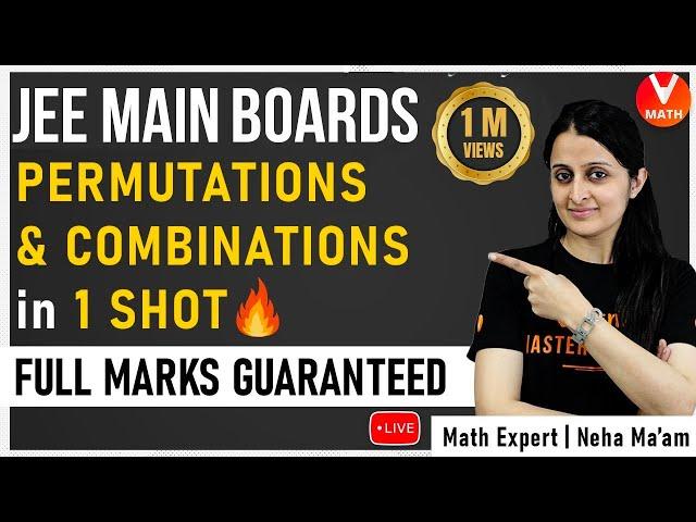 Permutations & Combinations IIT JEE in 1 Shot By Neha Ma'am | JEE Main 2023 Math Revision | Vedantu