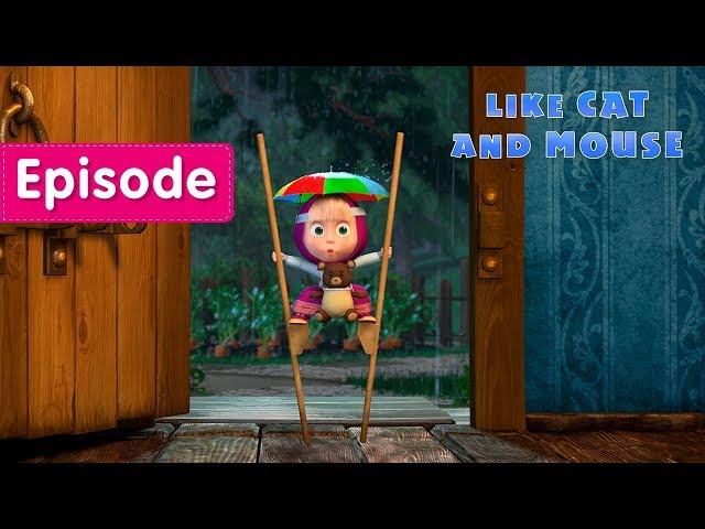 Masha and The Bear  Like Cat And Mouse  (Episode 58)