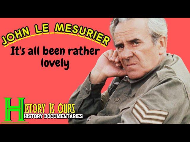 John Le Mesurier: It's All Been Rather Lovely | BBC Comedy Greats | History Is Ours