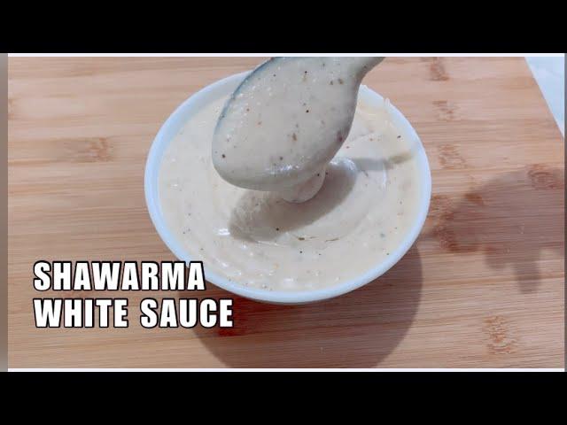 COMMERCIAL SHAWARMA WHITE SAUCE RECIPE