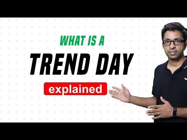 What is a Trend Day? [Live Example]