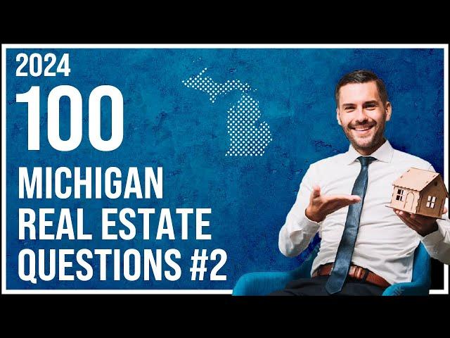 Michigan Real Estate Exam 2 2024 (100 Questions with Explained Answers)