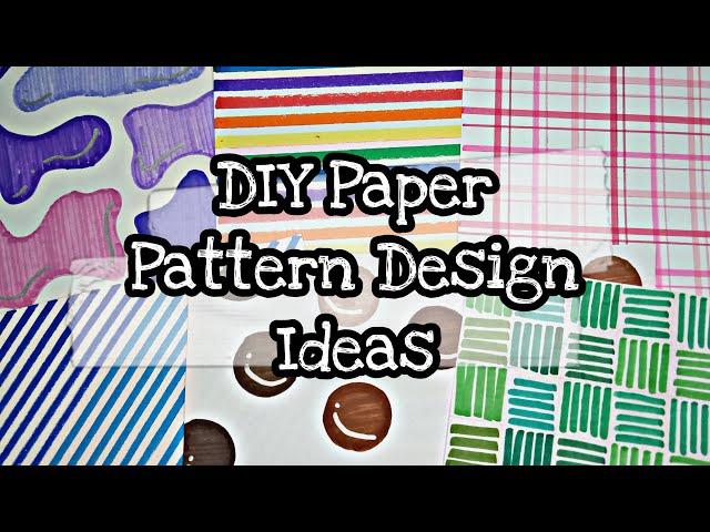DIY Paper Pattern Design Ideas | Pauline's Diary