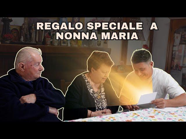 Regalo inaspettato per Nonna Maria