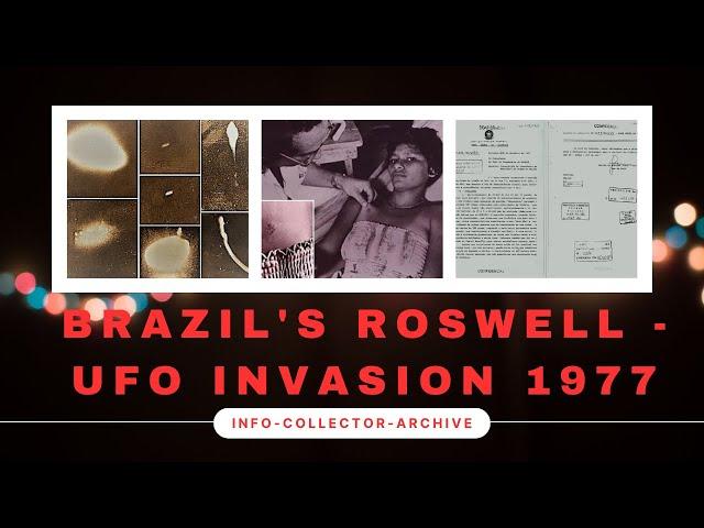 Brazil's Roswell UFO Invasion 1977