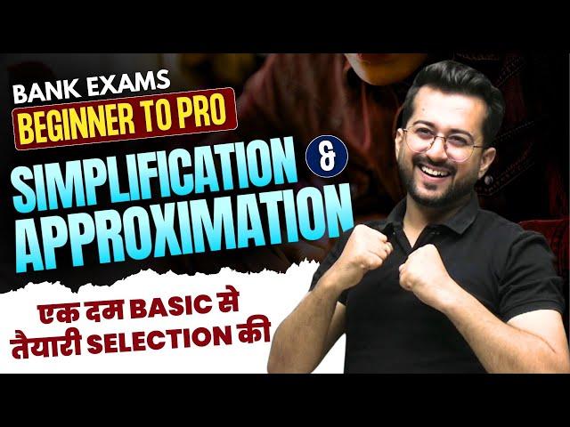 Simplification & Approximation  Bank Exams Beginner to Pro 2024 | Aashish Arora Quant