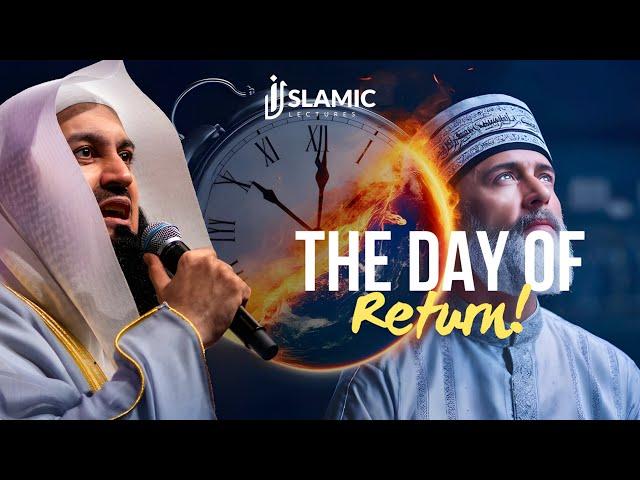 Life's Purpose: Why We Must Remember Our Return To ALLAH - Mufti Menk | Islamic Lectures