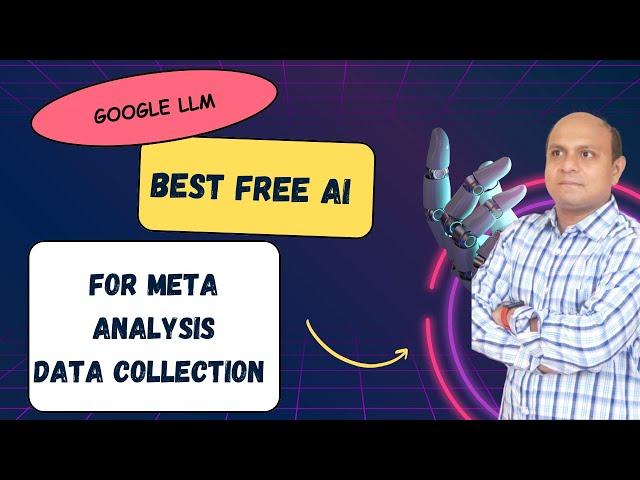 Best Free AI for Systematic Review & Meta-Analysis Data Collection| NoteBookLM & Meta-Analysis Data|