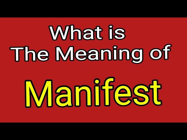 Meaning of Manifest | Meaning Of Meaning of Manifest | English Vocabulary