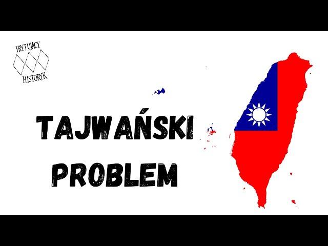 Tajwański problem