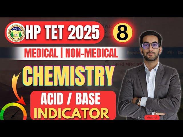 रटना बंद करो ! 5 मिनट में Acid Base Indicator याद करो | HP TET CHEMISTRY By Nitesh Sir