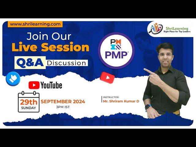 ShriLearning PMP & Agile: Discussion Session "QnA Session" | 29th September'24