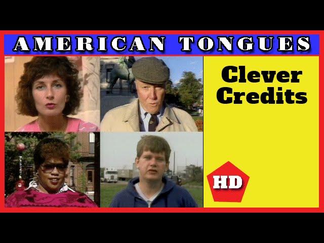 Hilarious credits spoken by regional English speakers - American Tongues episode #11