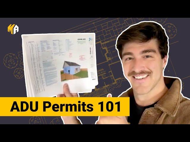 ADU Permits Decoded | Which ones you need and how to get them