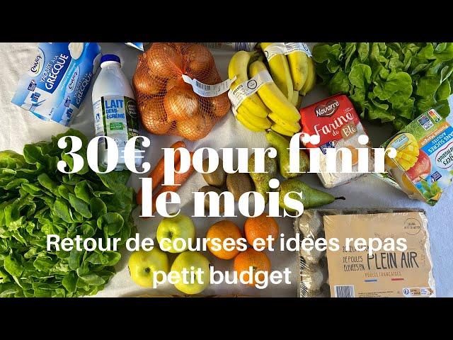 30€ pour finir le mois / courses Lidl et G Frais et idées repas