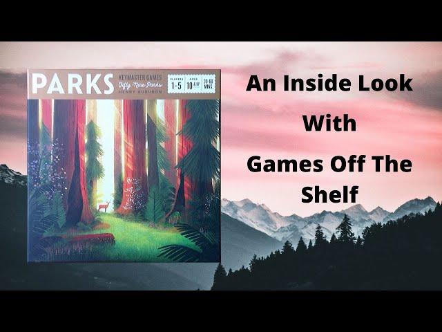 PARKS (Board Game) - An Inside Look