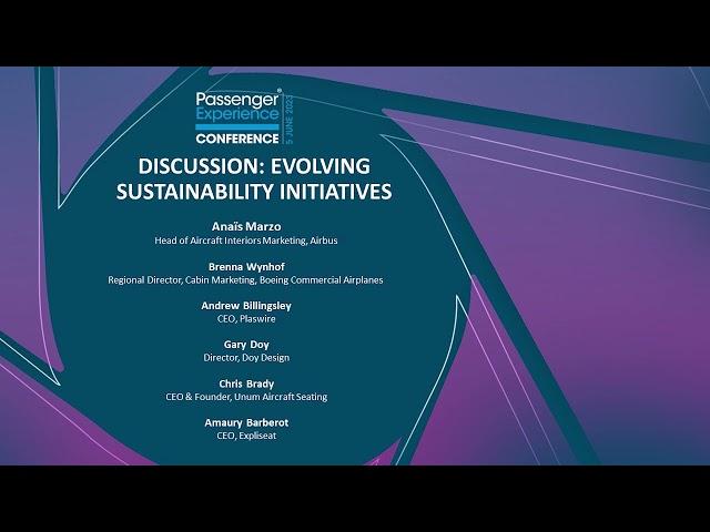 Evolving Sustainability Initiatives in Air Travel - Passenger Experience Conference 2023