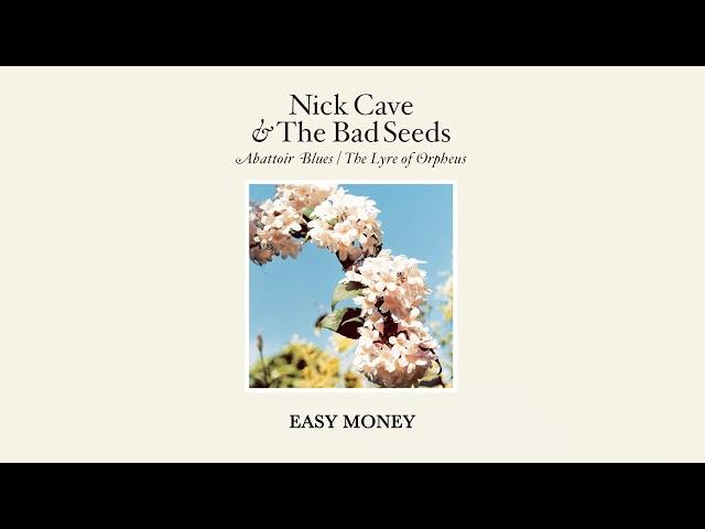 Nick Cave & The Bad Seeds - Easy Money (Official Audio)