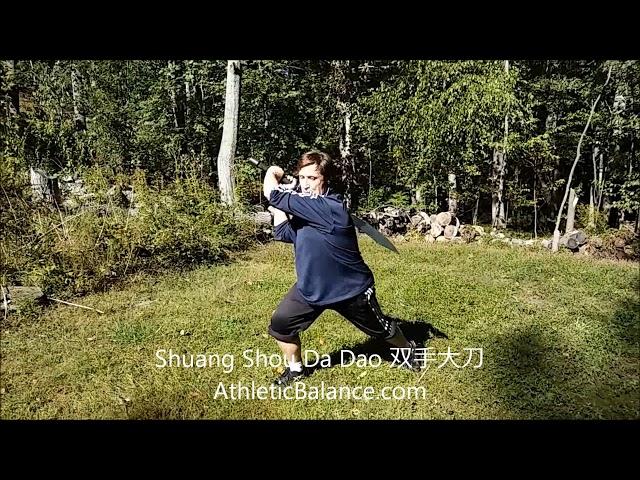 Double Handed Big Saber - Shuang Shou Da Dao 双手大刀