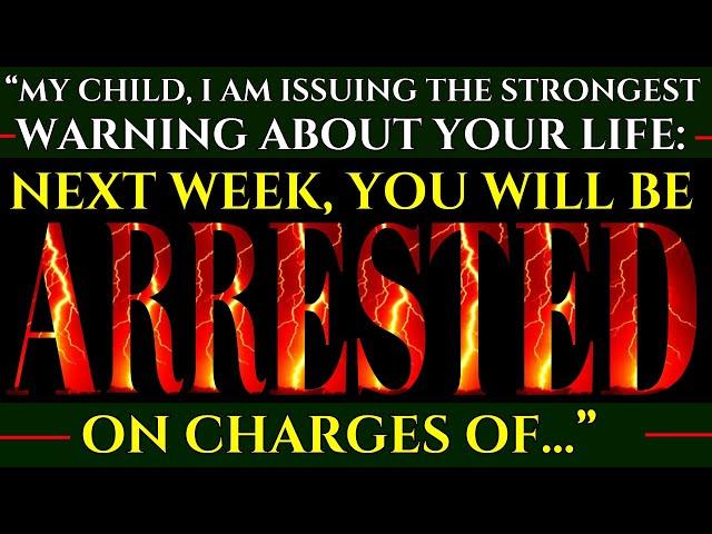 "Here's Why You'll Be Arrested (Shocking)" | god message today #jesus #bible