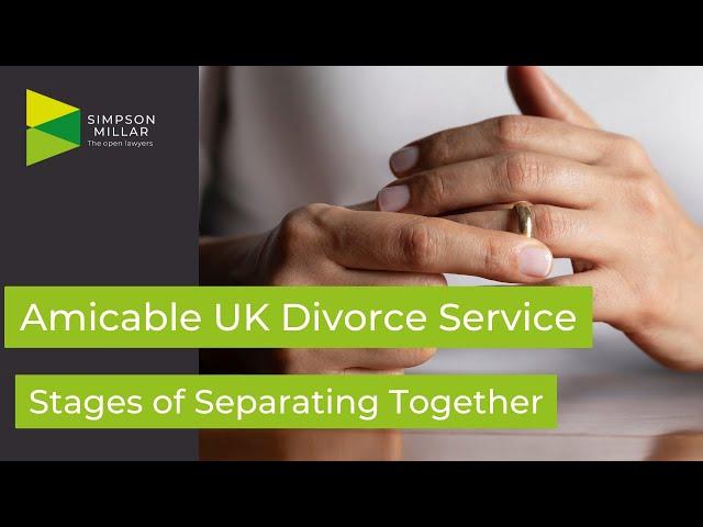 Separating Together | Stages of Simpson Millar's Amicable Divorce Service