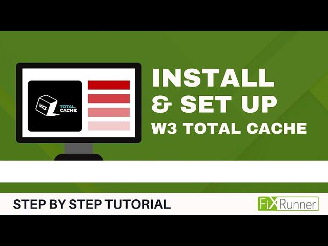 How To Install And Setup The W3 Total Cache Plugin In WordPress For Beginners