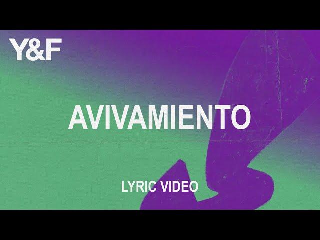 Avivamiento (Official Lyric Video) — Hillsong Young & Free