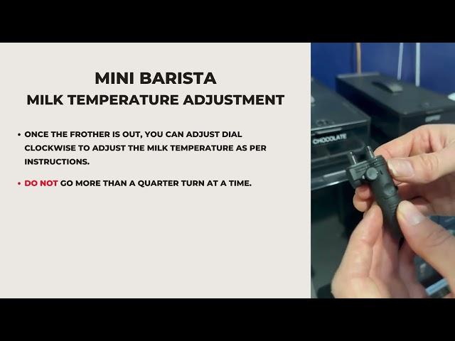 Mini Bar - Milk Temperature Adjustment