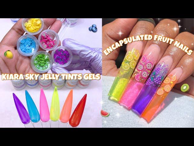 SUMMER JELLY ENCAPSULATED FRUIT NAILS  Kiara Sky Jelly Tints Gels | Acrylic Nails Tutorial