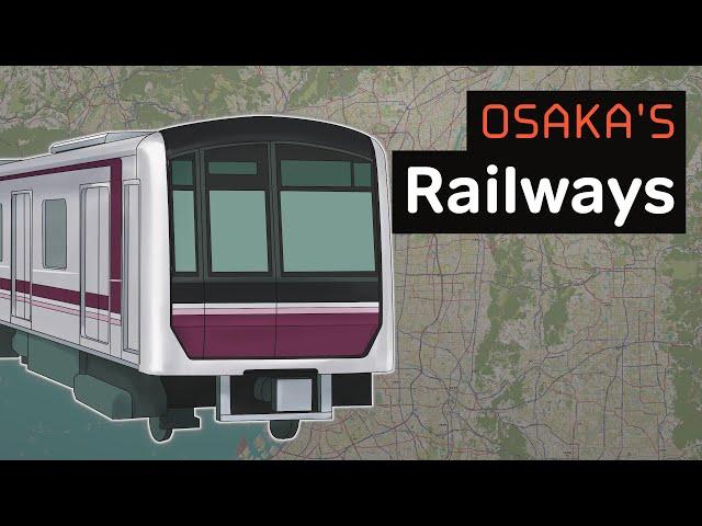 The Chaotic Railway Network of Osaka, Explained