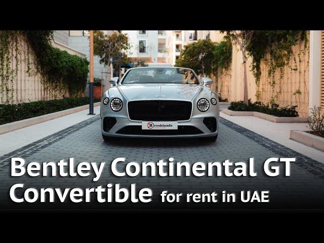 BENTLEY CONTINENTAL GT CONVERTIBLE | Car Rental in Dubai (UAE)