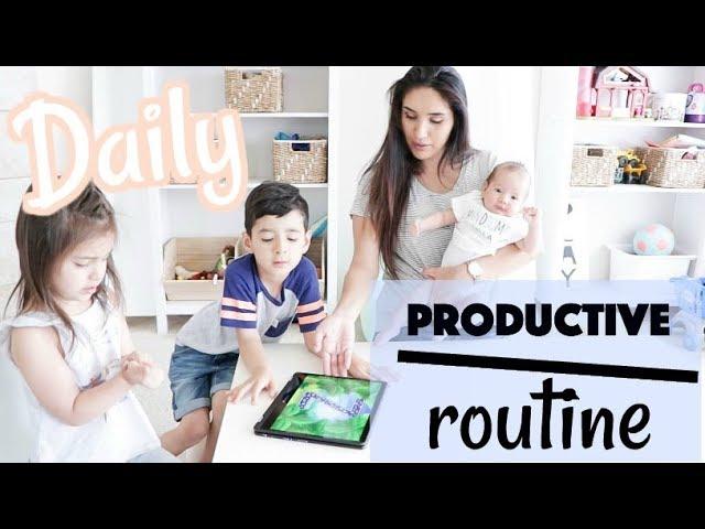 My Daily Productive Routine | Mom of 3