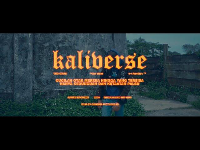 Joe Hxnt - KALIVERSE (Dir By Shafree)