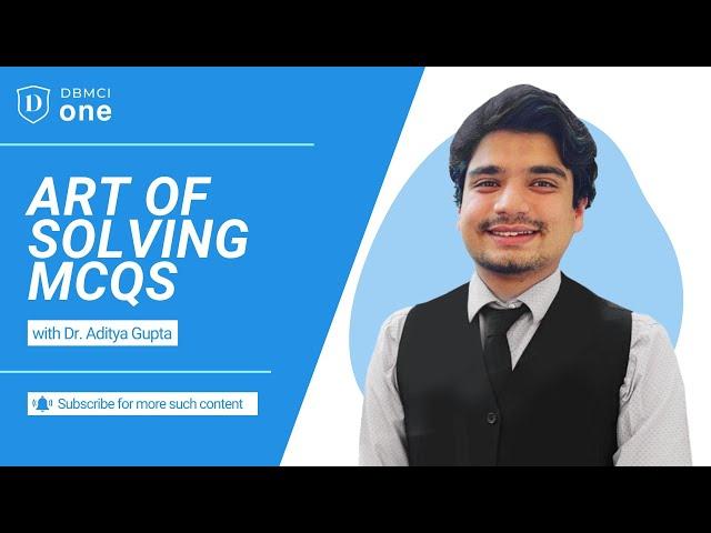 Art of Solving MCQs with Dr. Aditya Gupta