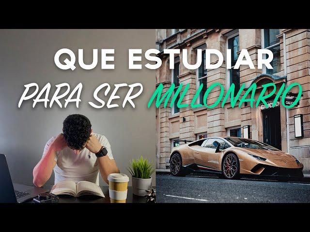 Que ESTUDIAR para ser MILLONARIO o para ser EMPRESARIO y RICO