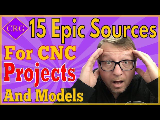 15 Epic Sources for CNC Projects and Models