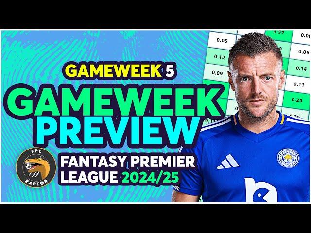 FPL GAMEWEEK 5 PREVIEW | VARDY PARTY?  | Fantasy Premier League Tips 2024/25