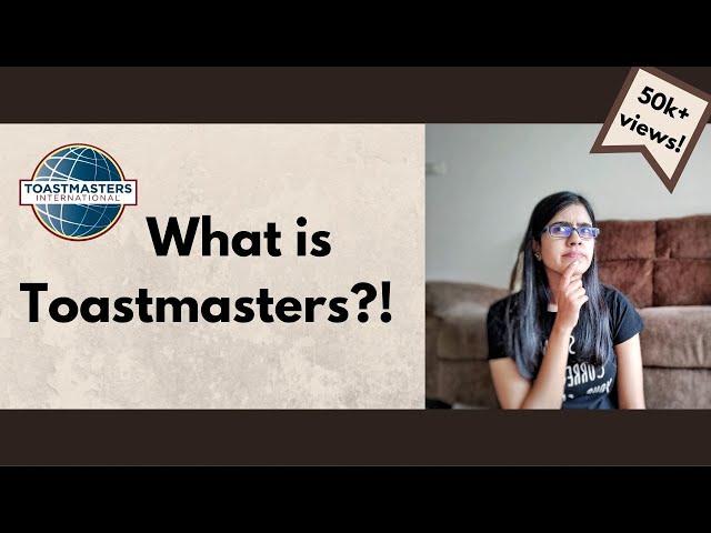 ALL ABOUT TOASTMASTERS INTERNATIONAL |  Everything you should know | How does TM help you