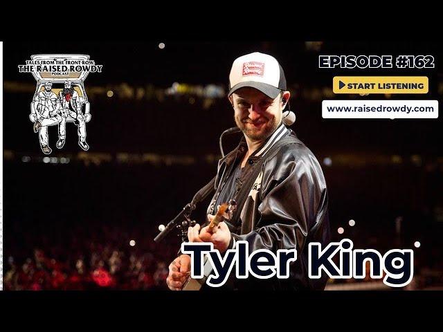 Episode 162 - Tyler King