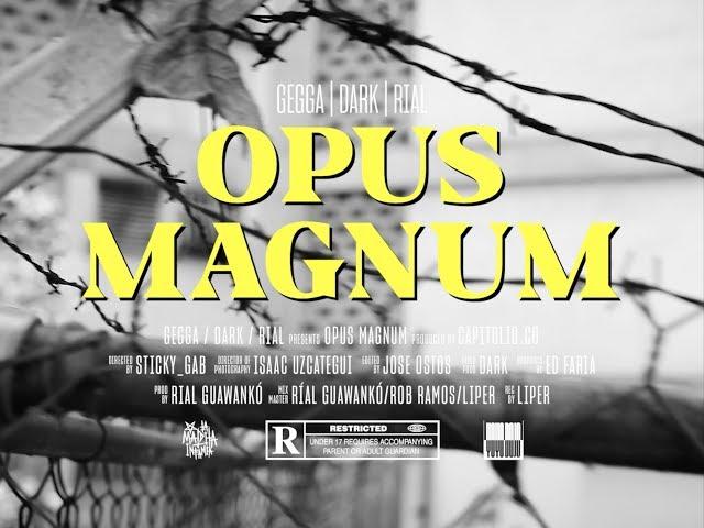 “OPUS MAGNUM” Gegga | Dark | Ríal. #ElDojo #LaMalditaInfamia